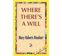 Mary Roberts Rinehart Where There's A Will (Tascabile)