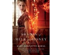 Mary Robinette Kowal Shades of Milk and Honey (Tascabile)