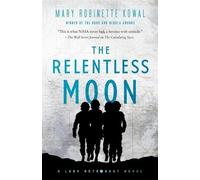 Mary Robinette Kowal The Relentless Moon (Tascabile) Lady Astronaut