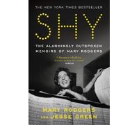 Mary Rodgers Jesse Green Shy (Copertina rigida)