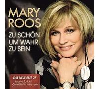 Mary Roos - Zu Schoen Um Wahr Zu Sein