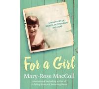 Mary-Rose MacColl For a Girl (Tascabile)