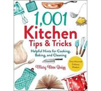 Mary Rose Quigg 1,001 Kitchen Tips & Tricks (Copertina rigida)