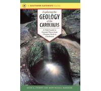 Mary-Russell Roberson Exploring the Geology of the Carolinas (Tascabile)