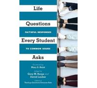Mary S. Hulst Gary Life Questions Every Student Asks - Faithful Resp (Tascabile)