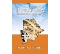 Mary S Lederer Novels of Botswana in English, 1930-2006 (Tascabile)