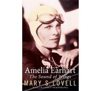 Mary S. Lovell Amelia Earhart (Tascabile)