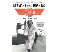 Mary S. Lovell Straight on Till Morning (Tascabile)
