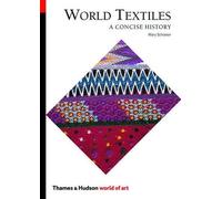 Mary Schoeser World Textiles (Tascabile) World of Art
