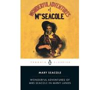 Mary Seacole Wonderful Adventures of Mrs Seacole in Many Lands (Tascabile)