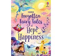 Mary Sebag-Montefio Forgotten Fairy Tales of Hope and Happine (Copertina rigida)