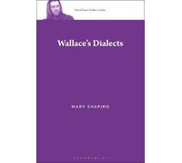 Mary Shapiro Wallace’s Dialects (Tascabile) David Foster Wallace Studies