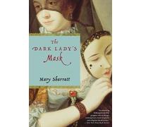 Mary Sharratt Dark Lady's Mask, The (Tascabile)