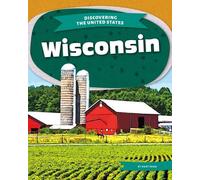 Mary Shaw Wisconsin (Copertina rigida) Discovering the United States