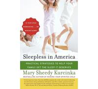 Mary Sheedy Kurcinka Sleepless in America (Tascabile)