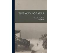 Mary Sheehy Kettle Tom Kettle The Ways of War (Tascabile)