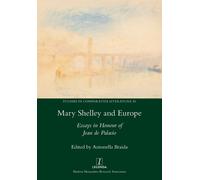 Mary Shelley and Europe (Tascabile) Studies in Comparative Literature