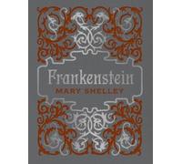Mary Shelley Frankenstein (Copertina rigida) (PRESALE 10/04/2025)