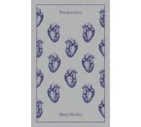 Mary Shelley Frankenstein (Copertina rigida) Penguin Clothbound Classics