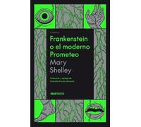 Mary Shelley Frankenstein O El Moderno Prometeo (Tascabile)