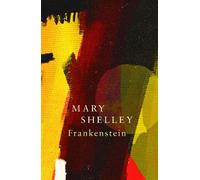 Mary Shelley Frankenstein; Or, The Modern Prometheus (Legend Classic (Tascabile)