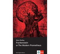 Mary Shelley Frankenstein or The Modern Prometheus: Mit Annotationen (Tascabile)