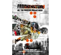 Mary Shelley Frankenstein; or, the Modern Prometheus (Tascabile)
