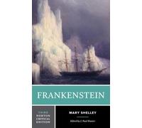 Mary Shelley Frankenstein (Tascabile) Norton Critical Editions