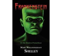 Mary Shelley Frankenstein (With Reproduction of the Inside Cover Ill (Tascabile)