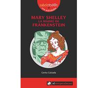 MARY SHELLEY la madre de Frankestein: 88