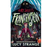 Mary Shelley Lucy Strange Frankenstein: A Quick Read (Tascabile)