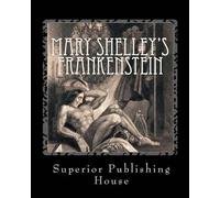 Mary Shelley Mary Shelley's Frankenstein (Tascabile)