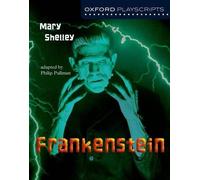 Mary Shelley Oxford Playscripts: Frankenstein (Tascabile)