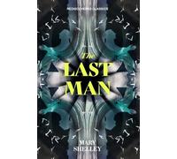 Mary Shelley The Last Man (Tascabile) Rediscovered Classics