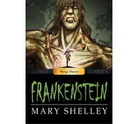 Mary Shelly M Chandler Manga Classics Frankenstein (Copertina rigida)