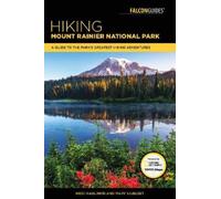 Mary Skjelset Heidi Radlinski Hiking Mount Rainier National Park (Tascabile)
