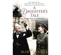 Mary Soames A Daughter's Tale (Tascabile)