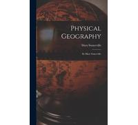 Mary Somerville Physical Geography (Copertina rigida)