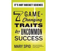 Mary Spio It's Not Rocket Science (Tascabile)