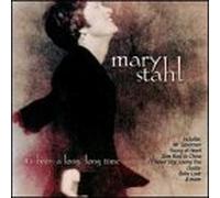 Mary Stahl - It's Been a Long Time