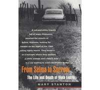 Mary Stanton From Selma to Sorrow (Tascabile)