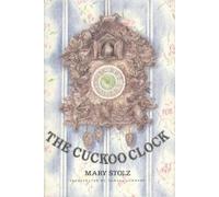 Mary Stolz The Cuckoo Clock (Tascabile)