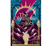 Mary Stormhouse The Olympian Job: Ein göttlicher Heist von SERAPH-Ge (Tascabile)