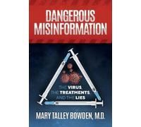 Mary Talley Bowden Dangerous Misinformation (Copertina rigida)