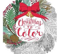 Mary Tanana Christmas to Color (Tascabile)