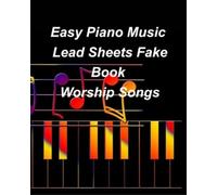Mary Taylor Easy Piano Music Lead Sheets Fake Book Worship Songs (Tascabile)