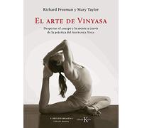 Mary Taylor Richard Freeman El Arte de Vinyasa (Tascabile)