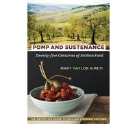 Mary Taylor Simeti Pomp and Sustenance (Tascabile)