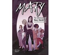 Brea Grant Mary: The Adventures of Mary Shelley's Great-Great-Great- (Tascabile)