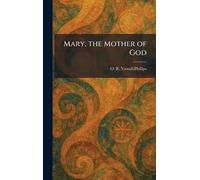 Mary, the Mother of God